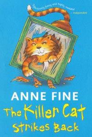 The Killer Cat Stikes Back by Anne Fine