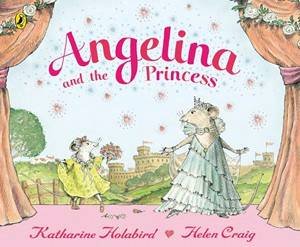 Angelina & The Princess Board Book by Katharine Holabird