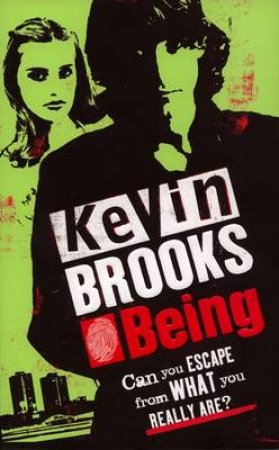 Being by Kevin Brooks