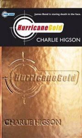 Hurricane Gold by Charlie Higson