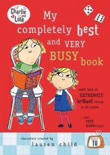 Charlie and Lola My Completely Best and Busy Book