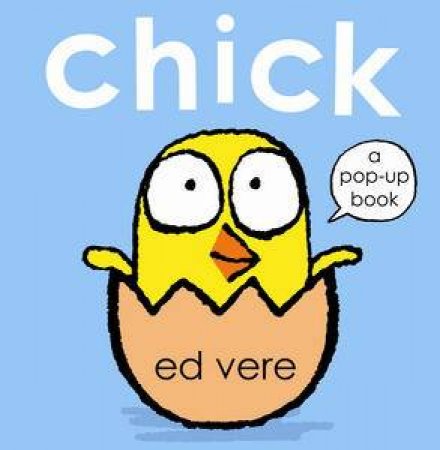 Chick! by Ed Vere