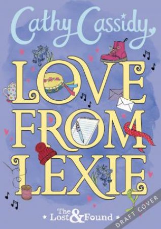 Love From Lexie by Cathy Cassidy