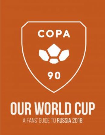 Copa90: Our World Cup by Various