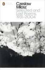 Modern Classics Selected and Last Poems 19312004