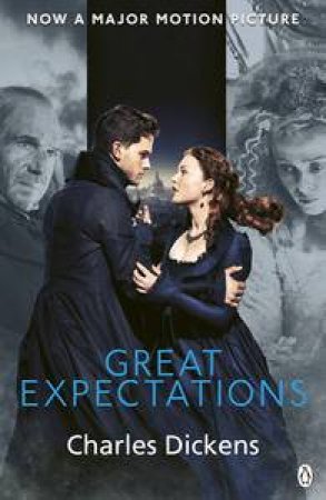 Great Expectations (Film Tie In Edition) by Charles Dickens