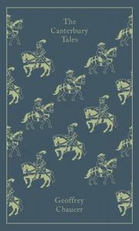 Clothbound Classics: The Canterbury Tales by Geoffrey Chaucer