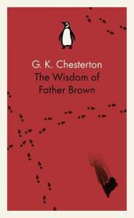 The Wisdom of Father Brown by G. K. Chesterton