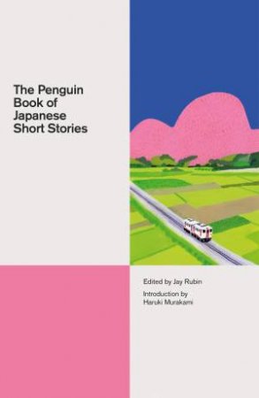 The Penguin Book Of Japanese Short Stories by Various