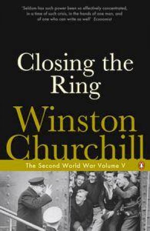 Closing The Ring by Winston Churchill