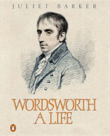 Wordsworth: A Life - Cassette by Juliet Barker