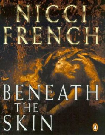 Beneath The Skin - Cassette by Nicci French