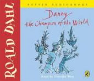 Danny The Champion Of The World Cd by Roald Dahl 