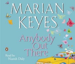 Anybody Out There by Marian Keyes