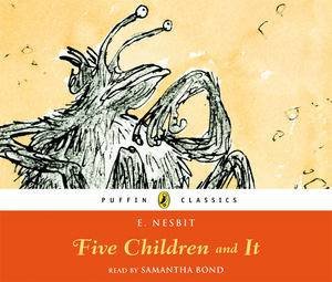 Five Children and It by E Nesbit