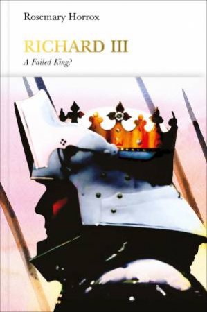 Richard III (Penguin Monarchs) by Rosemary Horrox