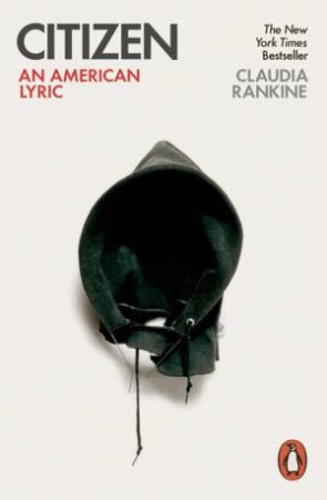 Citizen: An American Lyric by Claudia Rankine