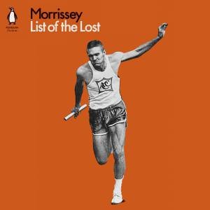 List of the Lost by Morrissey