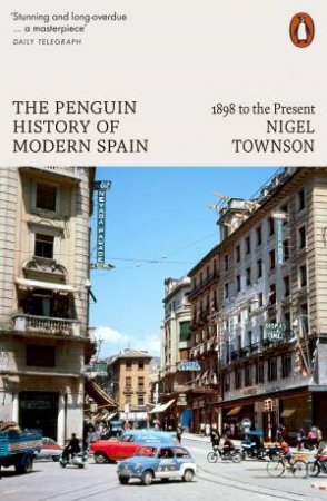 The Penguin History of Modern Spain by Nigel Townson