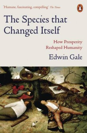 The Species That Changed Itself by Edwin Gale