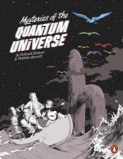 Mysteries Of The Quantum Universe