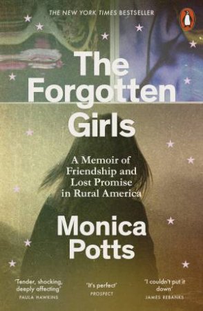 The Forgotten Girls by Monica Potts