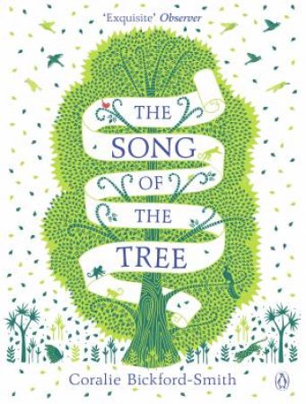 The Song Of The Tree by Coralie Bickford-Smith