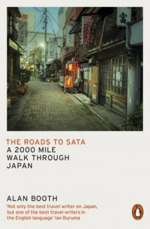 The Roads To Sata by Alan Booth