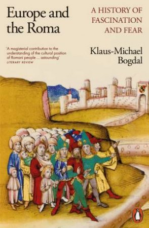 Europe and the Roma by Klaus-Michael Bogdal