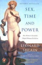 Sex Time  Power How Womens Sexuality Shaped Human Evolution