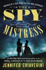 The Spymistress A Novel