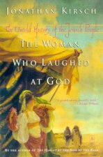 The Woman Who Laughed At God The Untold History Of The Jewish People