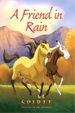 First Reader Spirit Stallion Of The Cimarron A Friend In Rain