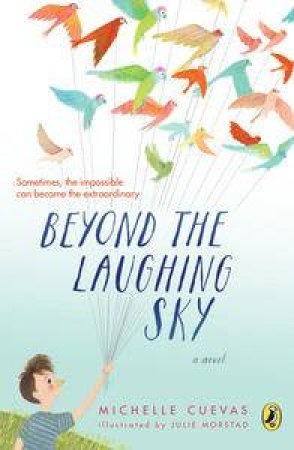 Beyond the Laughing Sky by Michelle Cuevas