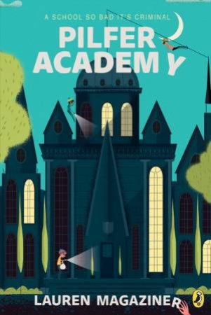 Pilfer Academy by Lauren Magaziner