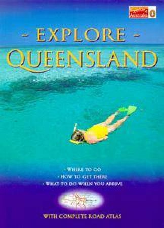 Explore Queensland by Various