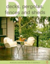 Penguin Australian DoItYourself Decks Pergolas Fences And Sheds