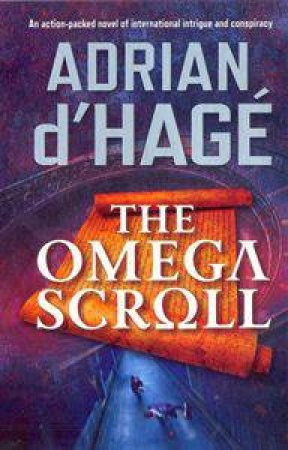 The Omega Scroll by Adrian D'Hag