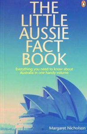 The Little Aussie Fact Book by Margaret Nicholson