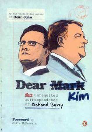 Dear Mark/Kim by Richard Berry