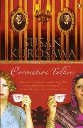 Coronation Talkies by Susan Kurosawa