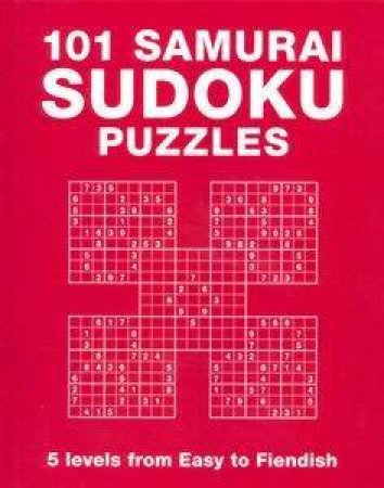 101 Samurai Sudoku Puzzles by David J Nixon