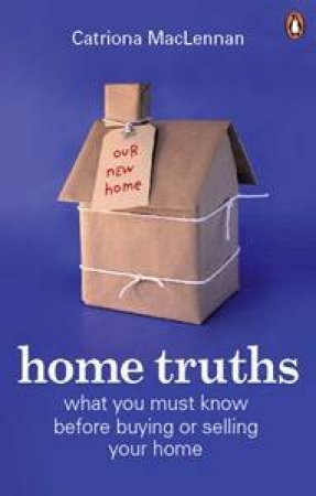 Home Truths by Catriona MacLennan