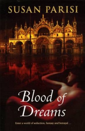 Blood Of Dreams by Susan Parisi