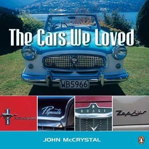 The Cars We Loved by John McCrystal