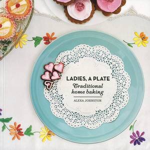 Ladies a Plate by Alexa Johnston