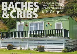 Baches and Cribs by Jeff Grigor