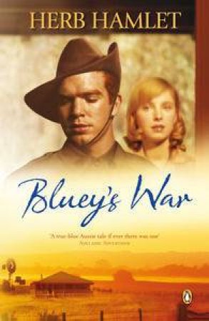 Bluey's War by Herb Hamlet