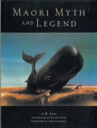 Maori Myth and Legend by AW Reed