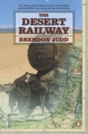 The Desert Railway by Brendon Judd